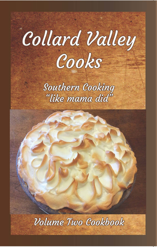 Volume 2 Cookbook Collard Valley Cooks